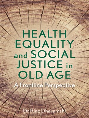 cover image of Health Equality and Social Justice in Old Age